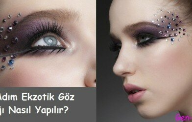 Ekzotik Göz Makyajı Nasıl Yapılır?