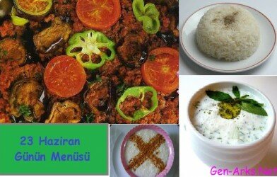 23 Haziran Günün Menüsü